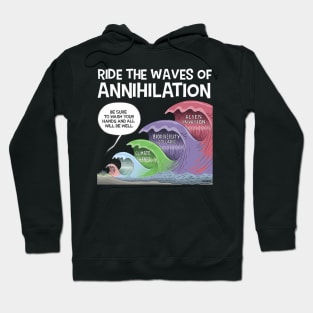 Five Waves of Annihilation (Design 2 of 2) Hoodie